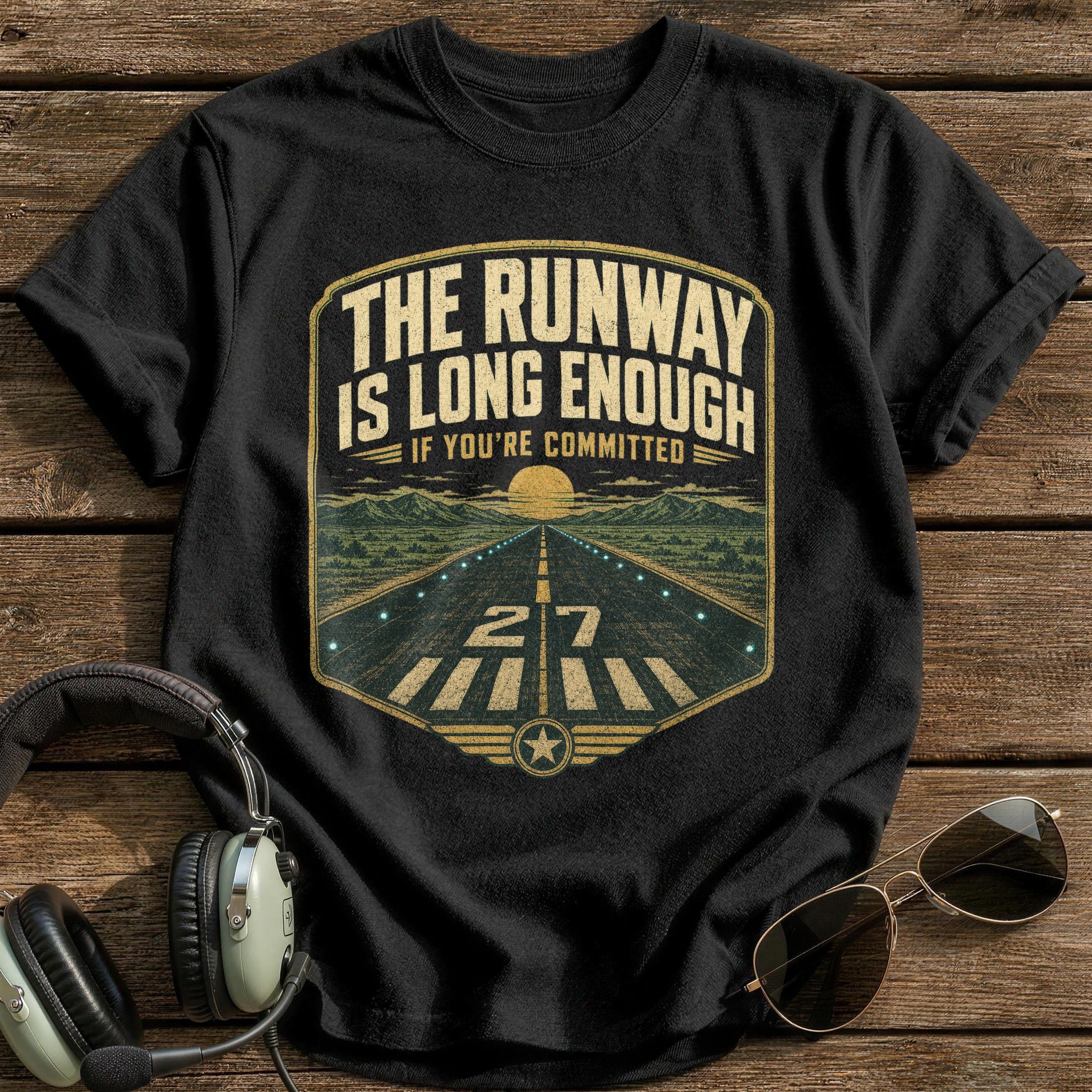 The Runway is Long Enough T-Shirt - Black