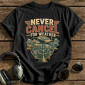 Never Cancel for Weather T-Shirt - Black