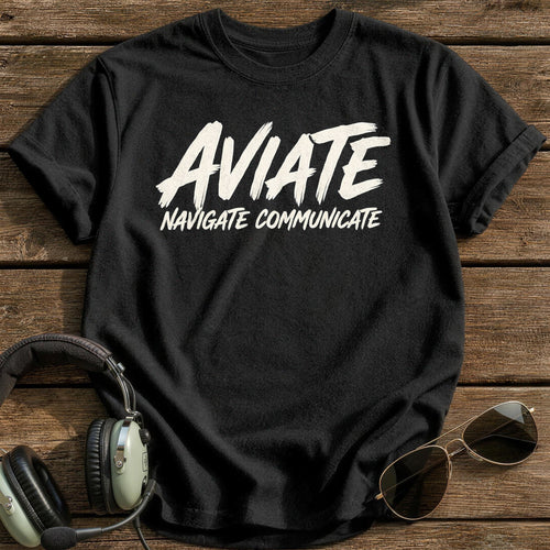 Aviate Navigate Communicate 52 T-Shirt - Black