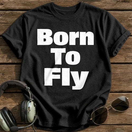 Born To Fly T-Shirt - Black