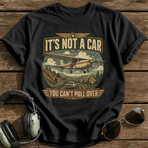 Can't Pull Over T-Shirt - Black