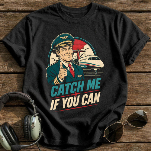 Catch Me If You Can T-Shirt - Black
