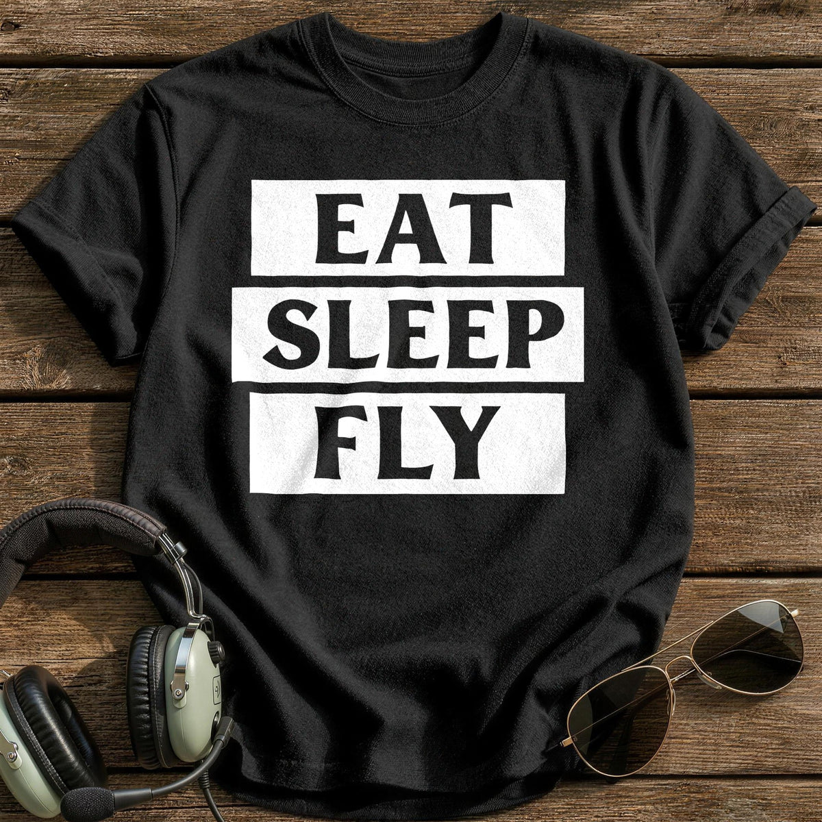 Eat Sleep Fly T-Shirt - Black