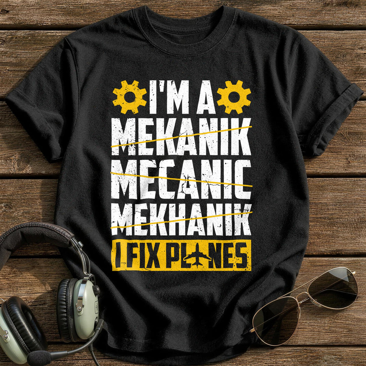 I'm A Mekanik I Fix Planes T-Shirt - Black
