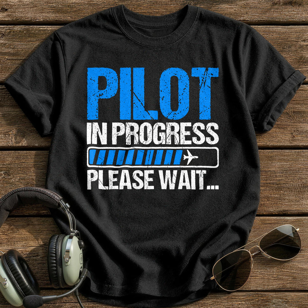Pilot In Progress Please Wait T-Shirt - Black