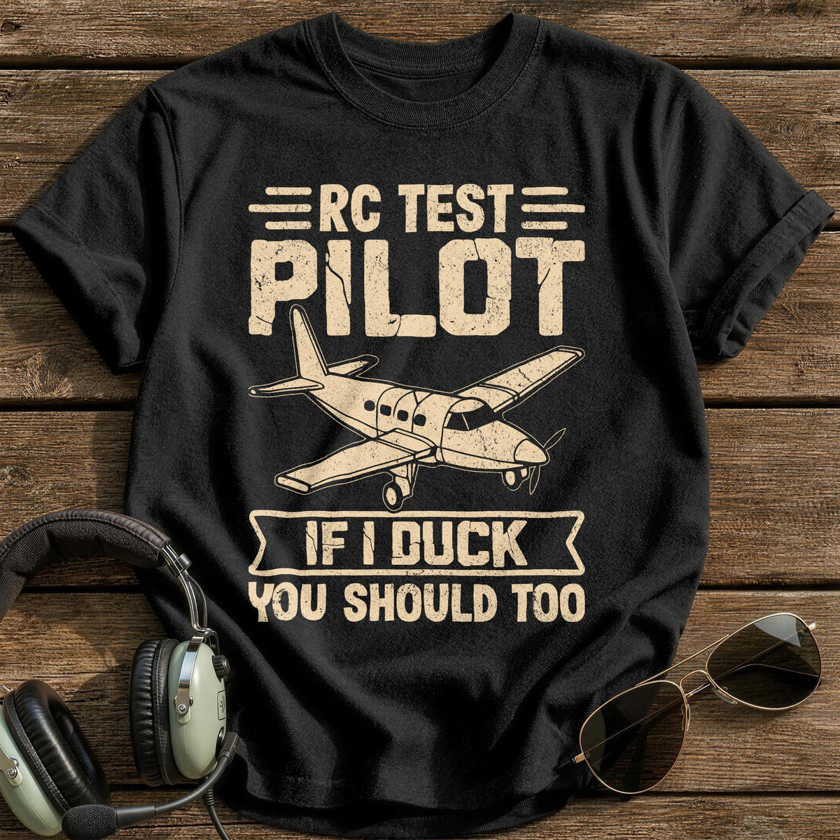 RC Test Pilot If I Duck You Should Too T-Shirt - Black