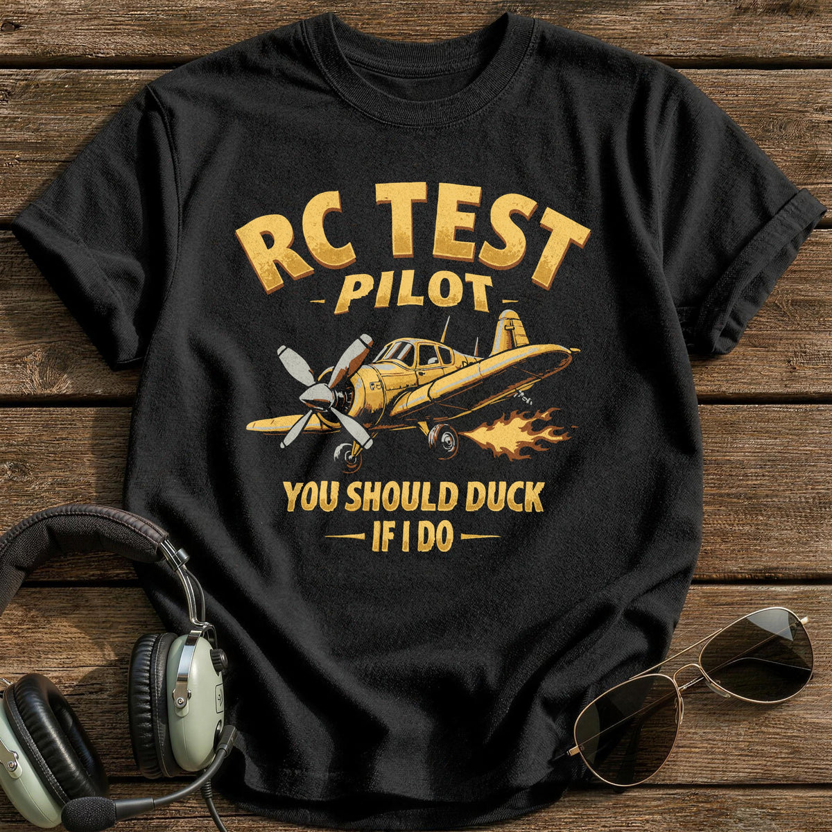 RC Test Pilot You Should Duck If I Do 2 T-Shirt - Black