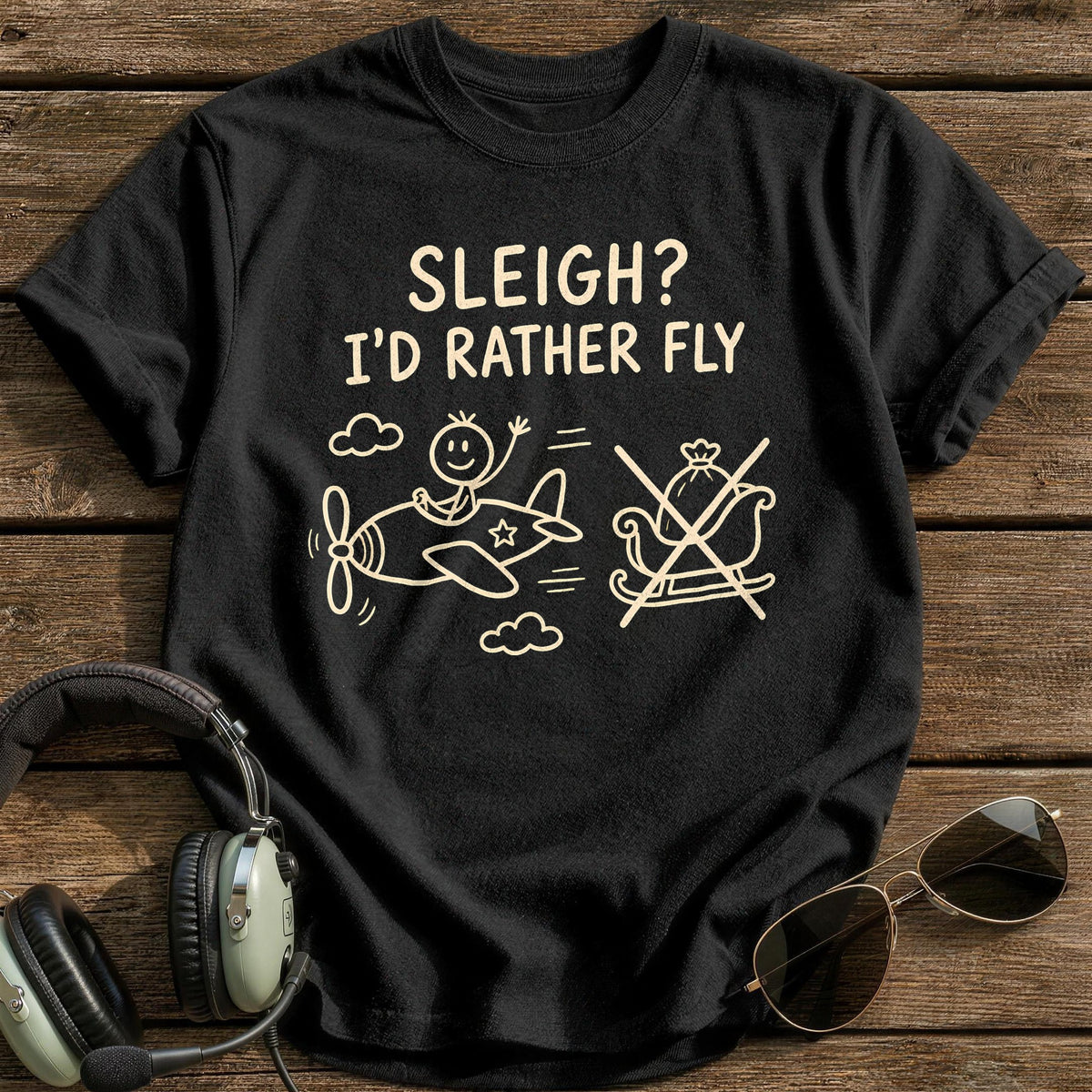 Sleigh Rather Fly 87 T-Shirt - Black