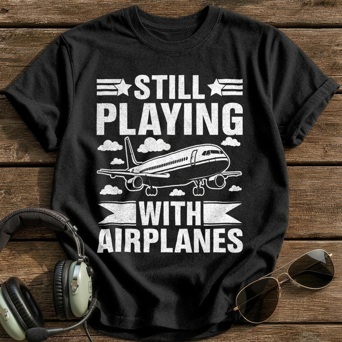 Still Playing With Airplanes T-Shirt - Black