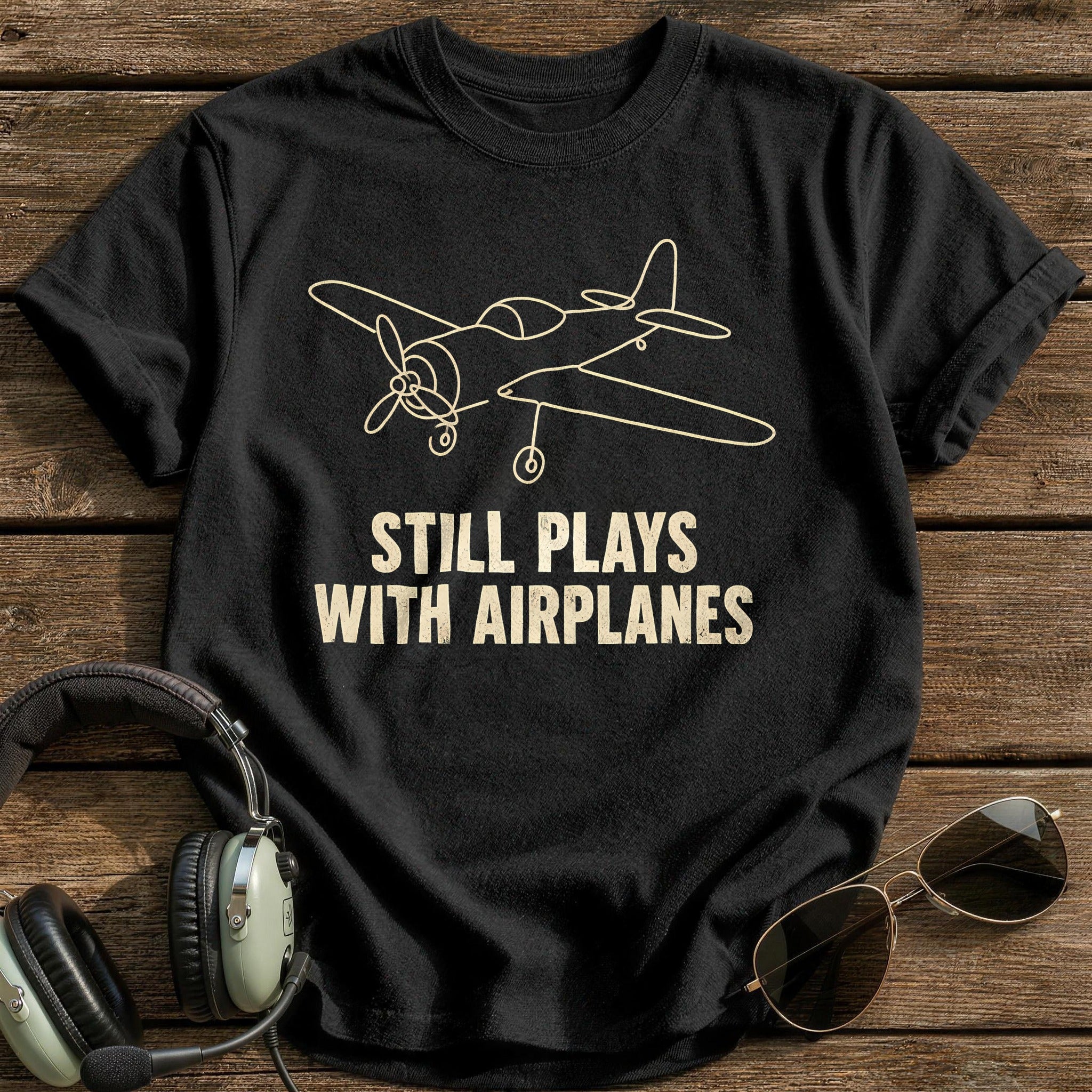Still Plays With Airplanes 72 T-Shirt - Black
