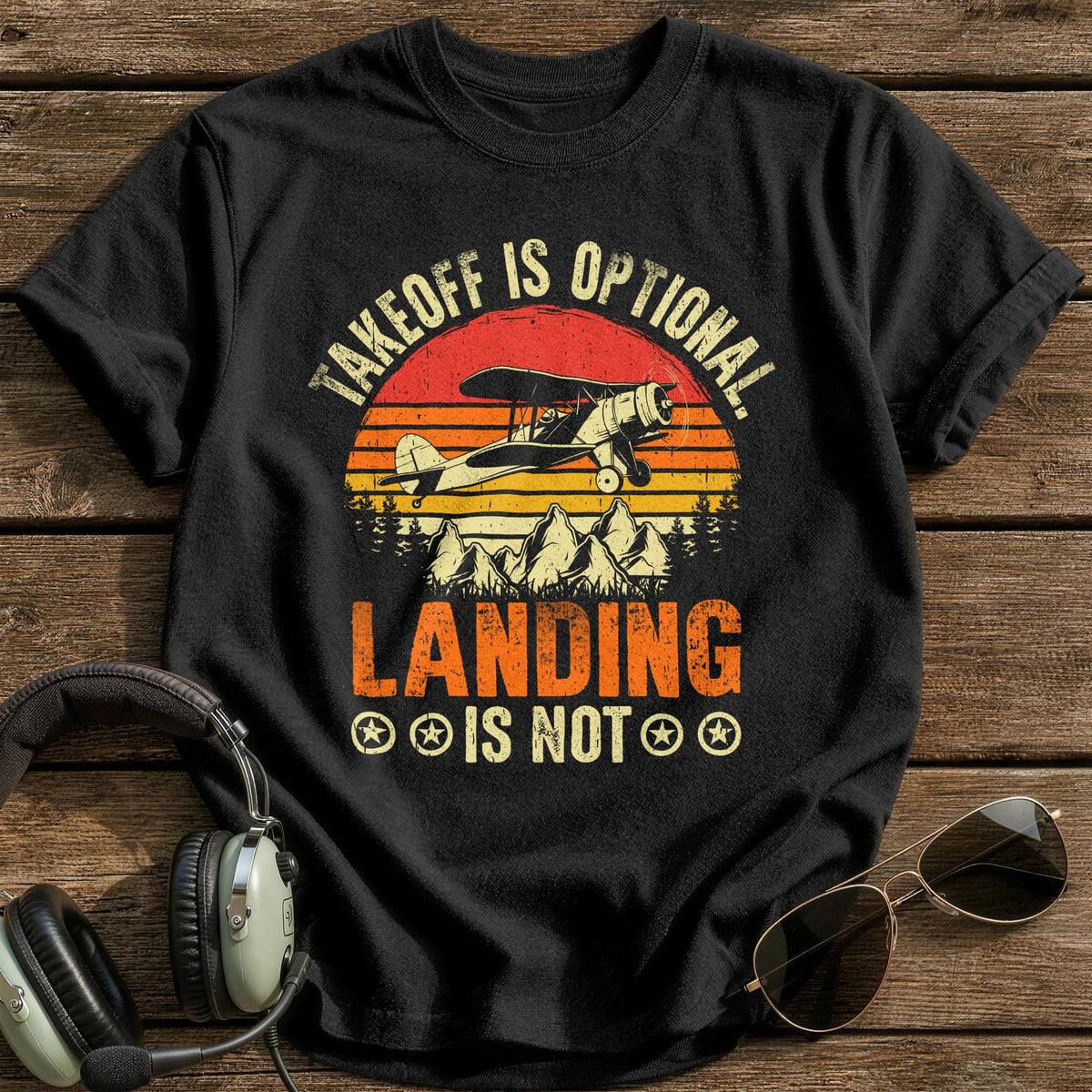 Takeoff Is Optional Landing Is Not T-Shirt - Black