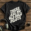 There Are No Old Bold Pilots 53 T-Shirt - Black