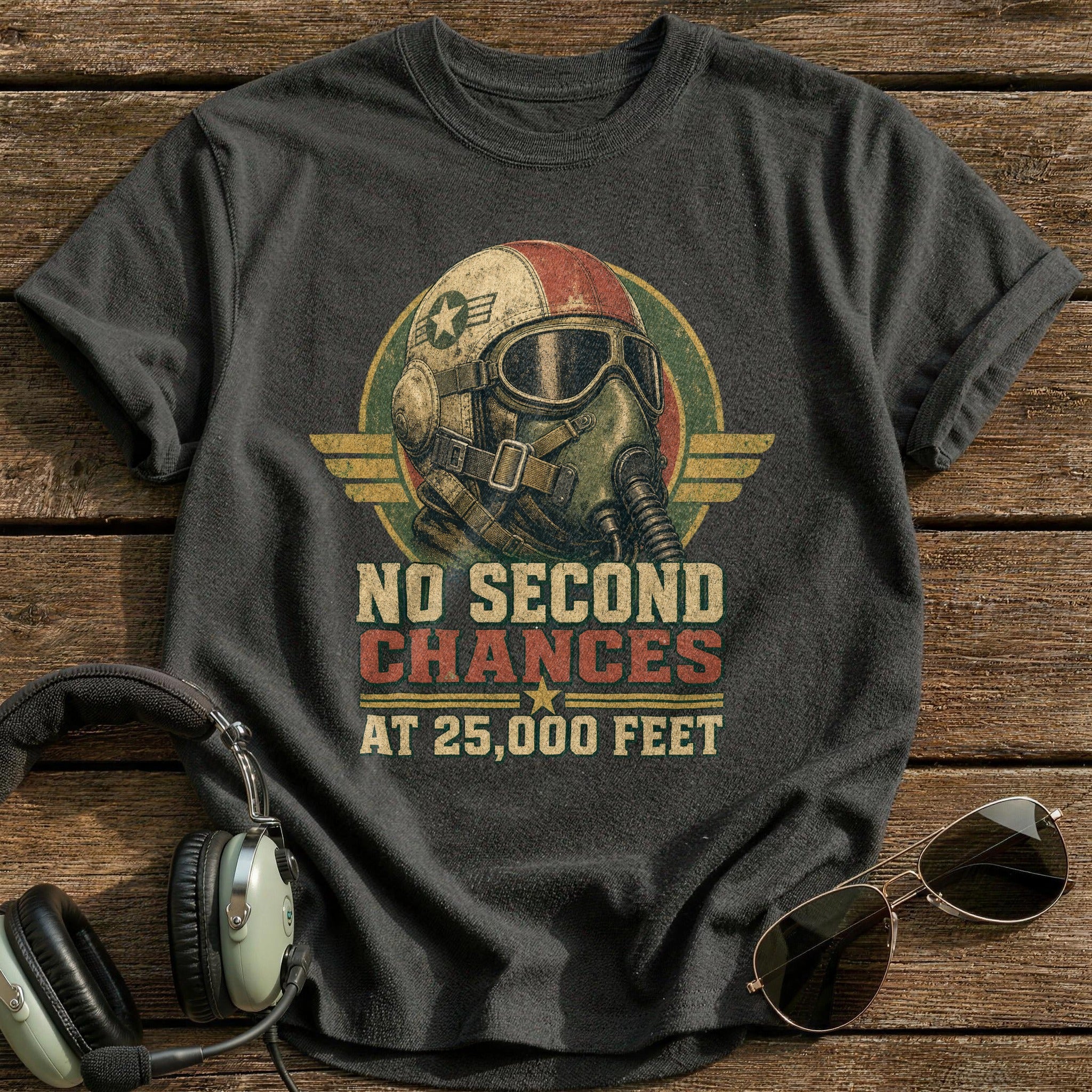 No Second Chances at 25,000 Feet T-Shirt - Charcoal