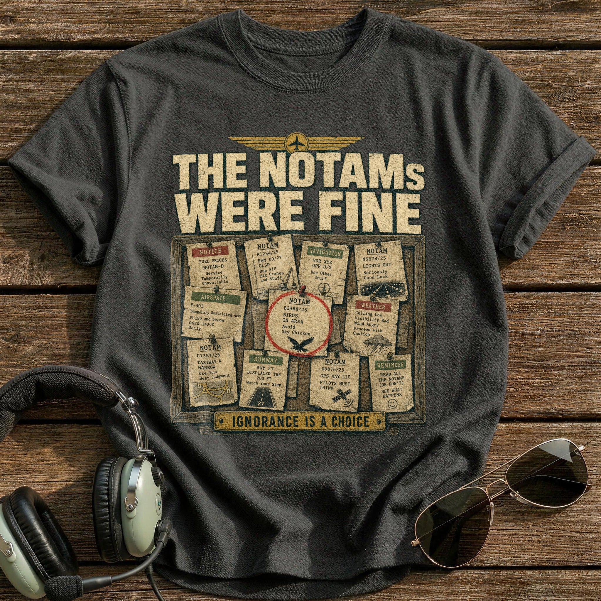 THE NOTAMs WERE FINE T-Shirt - Charcoal