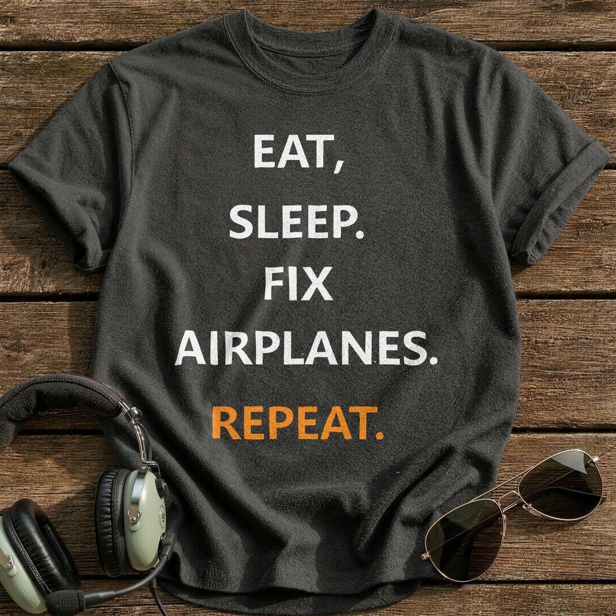 Eat Sleep Fix Airplanes Repeat T-Shirt - Charcoal