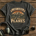 I Don't Always Stop And Look At Planes T-Shirt - Charcoal