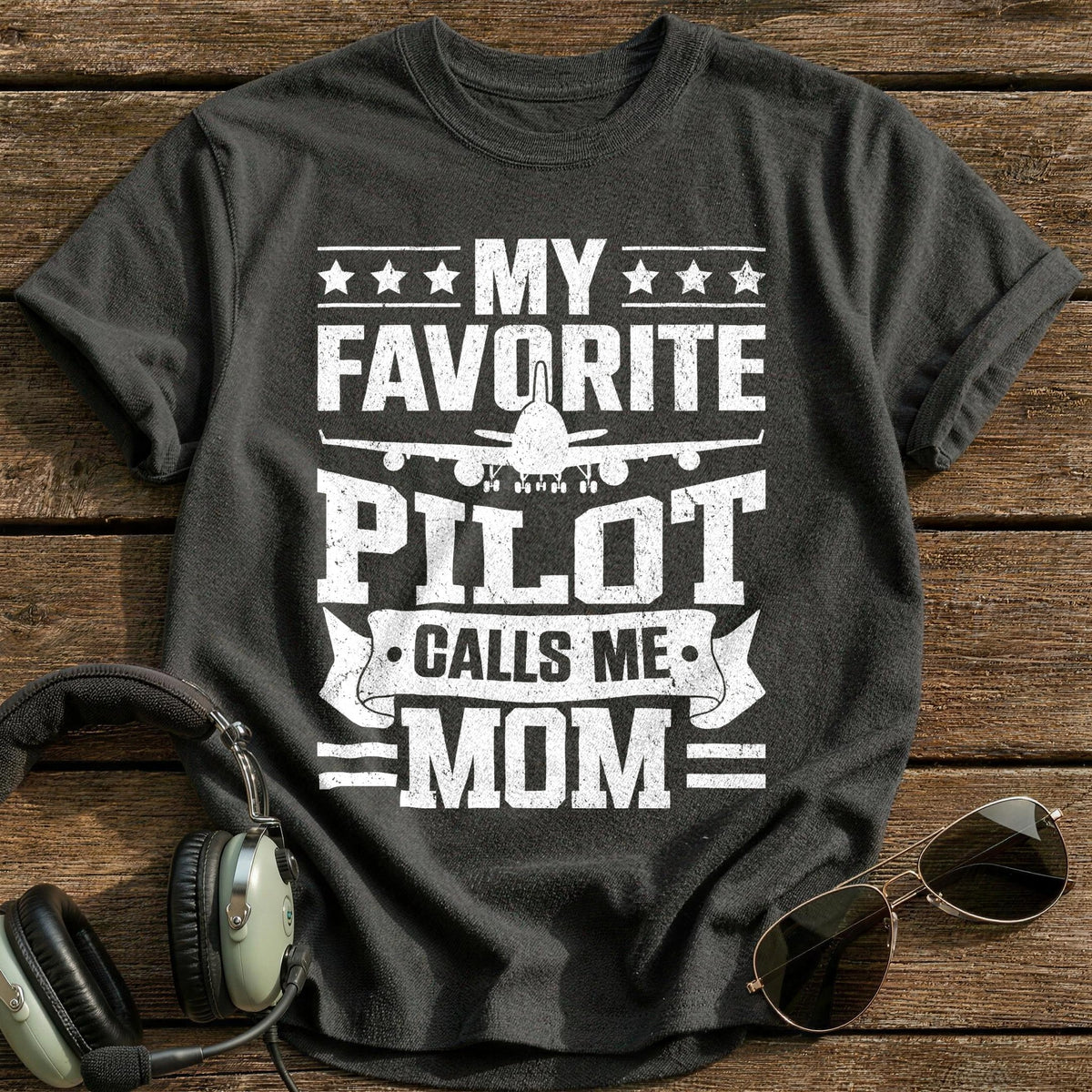 My Favorite Pilot Calls Me Mom T-Shirt - Charcoal