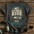 My Other Ride Has Wings T-Shirt - Charcoal