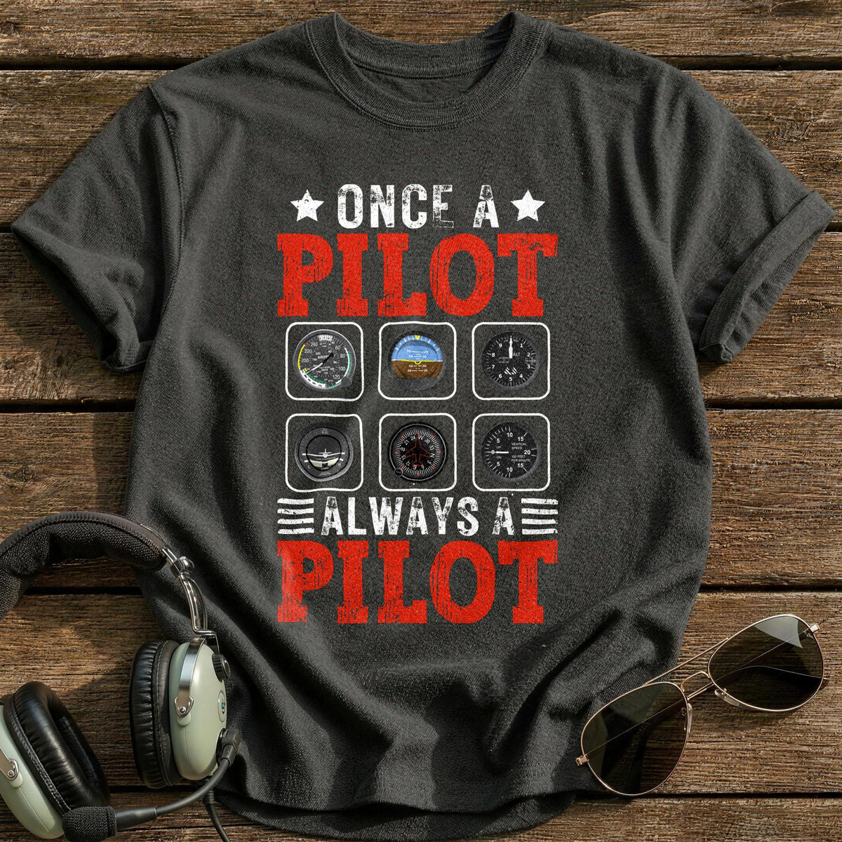 Once A Pilot Always A Pilot T-Shirt - Charcoal