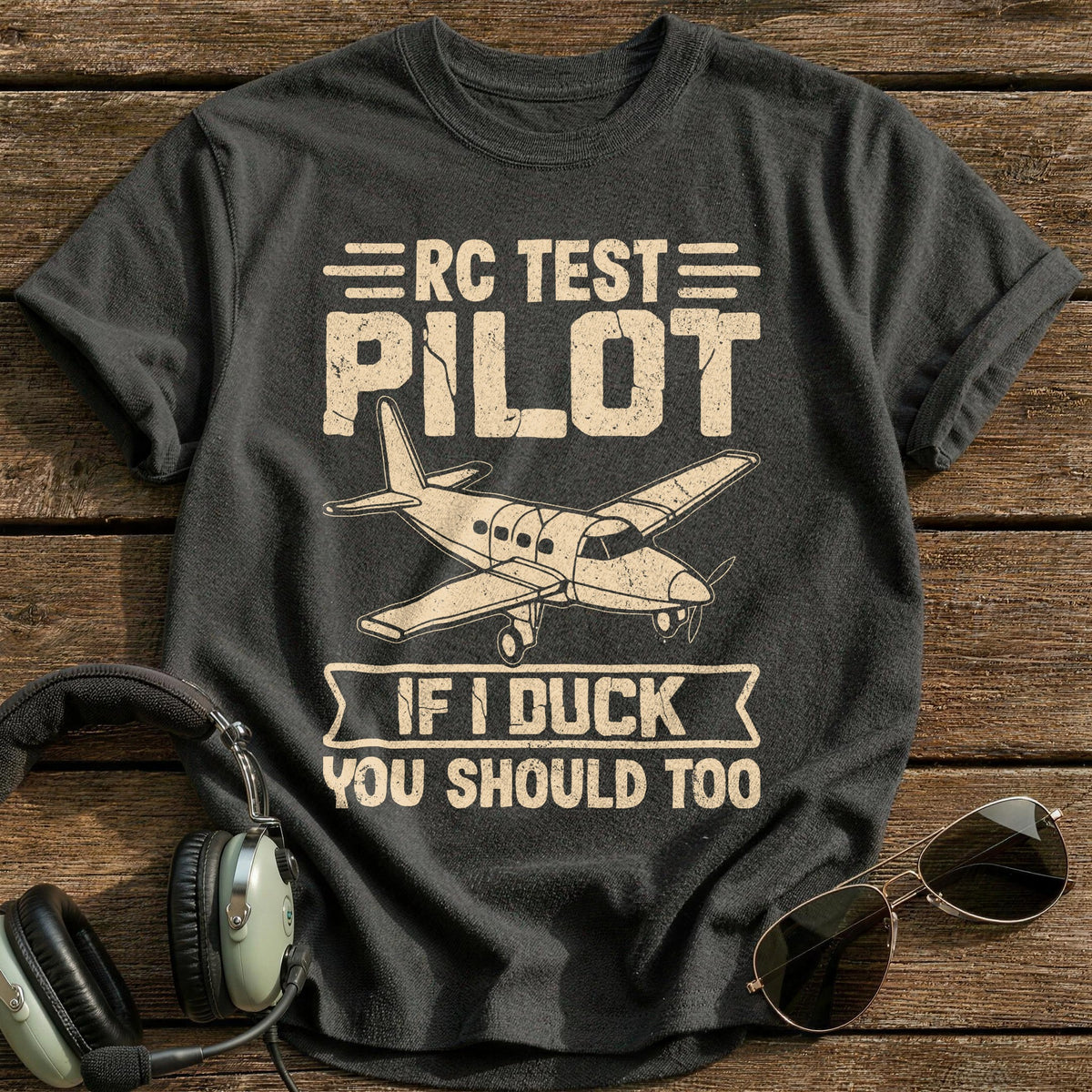 RC Test Pilot If I Duck You Should Too T-Shirt - Charcoal