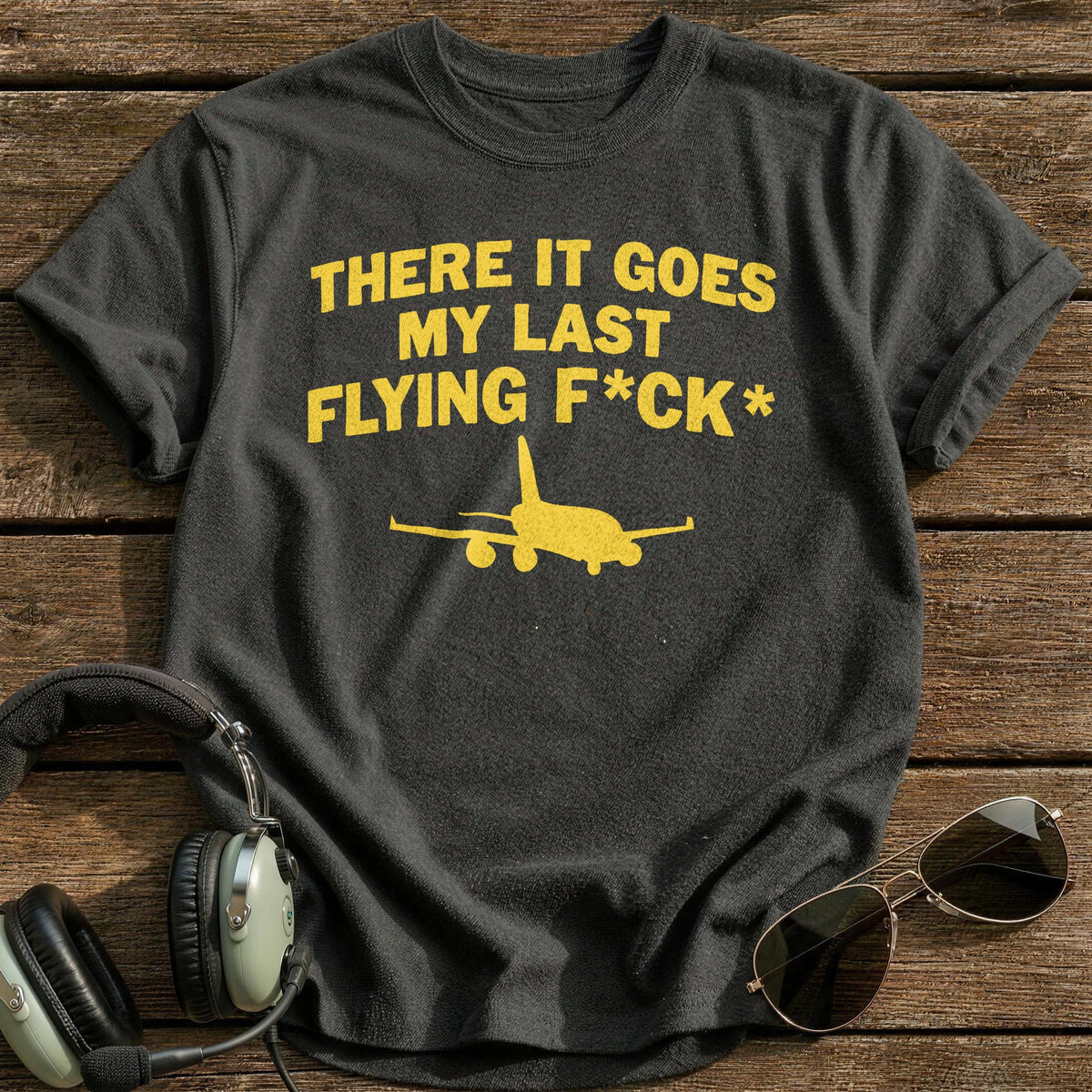 There It Goes My Last Flying Fck T-Shirt - Charcoal