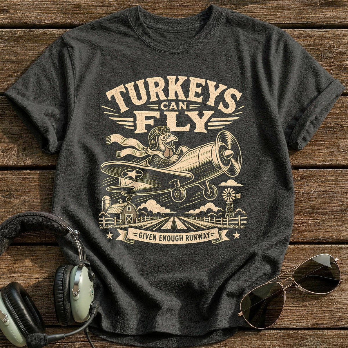 Turkeys Can Fly Given Enough Runway 8 T-Shirt - Charcoal