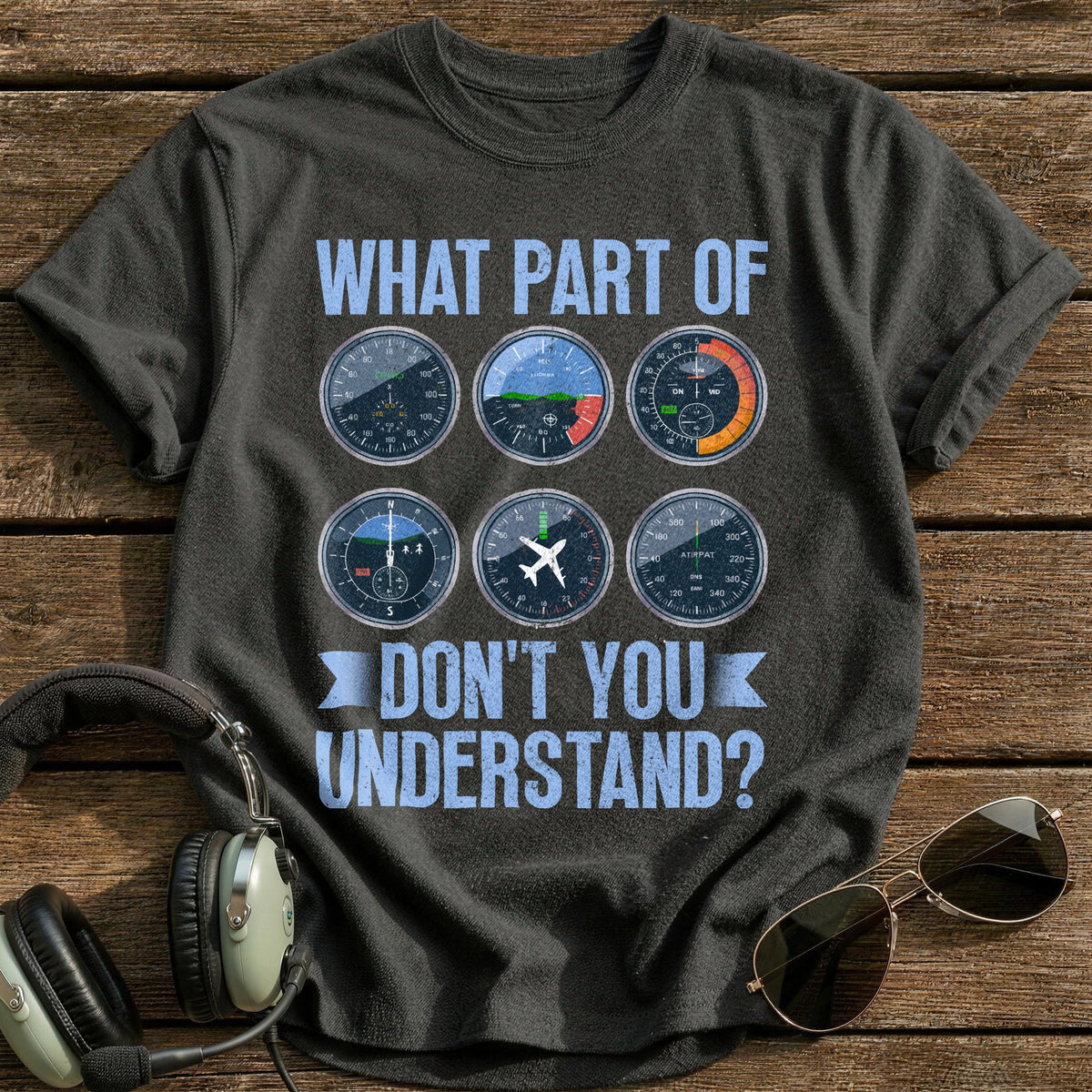 What Part Of Don't You Understand T-Shirt - Charcoal