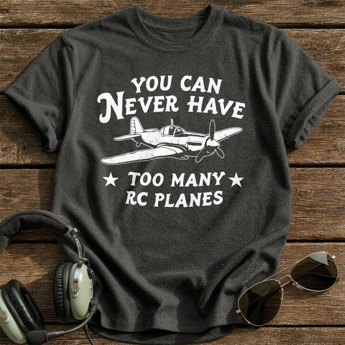 You Can Never Have Too Many RC Planes 1 T-Shirt - Charcoal