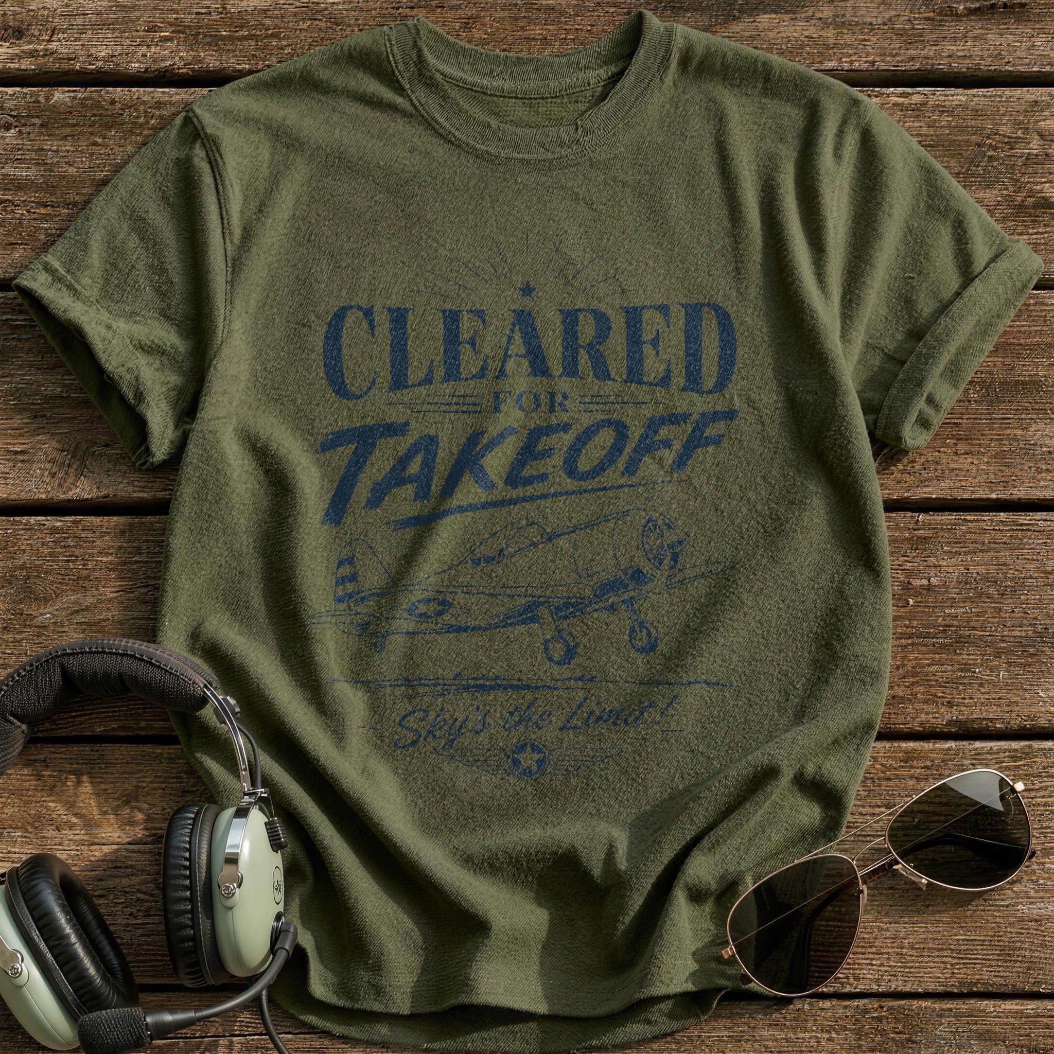 Cleared for Takeoff T-Shirt - Military Green