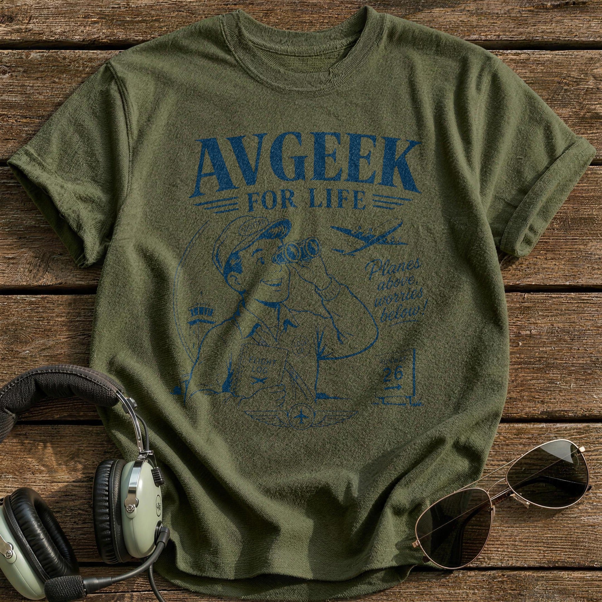 Avgeek for Life T-Shirt - Military Green