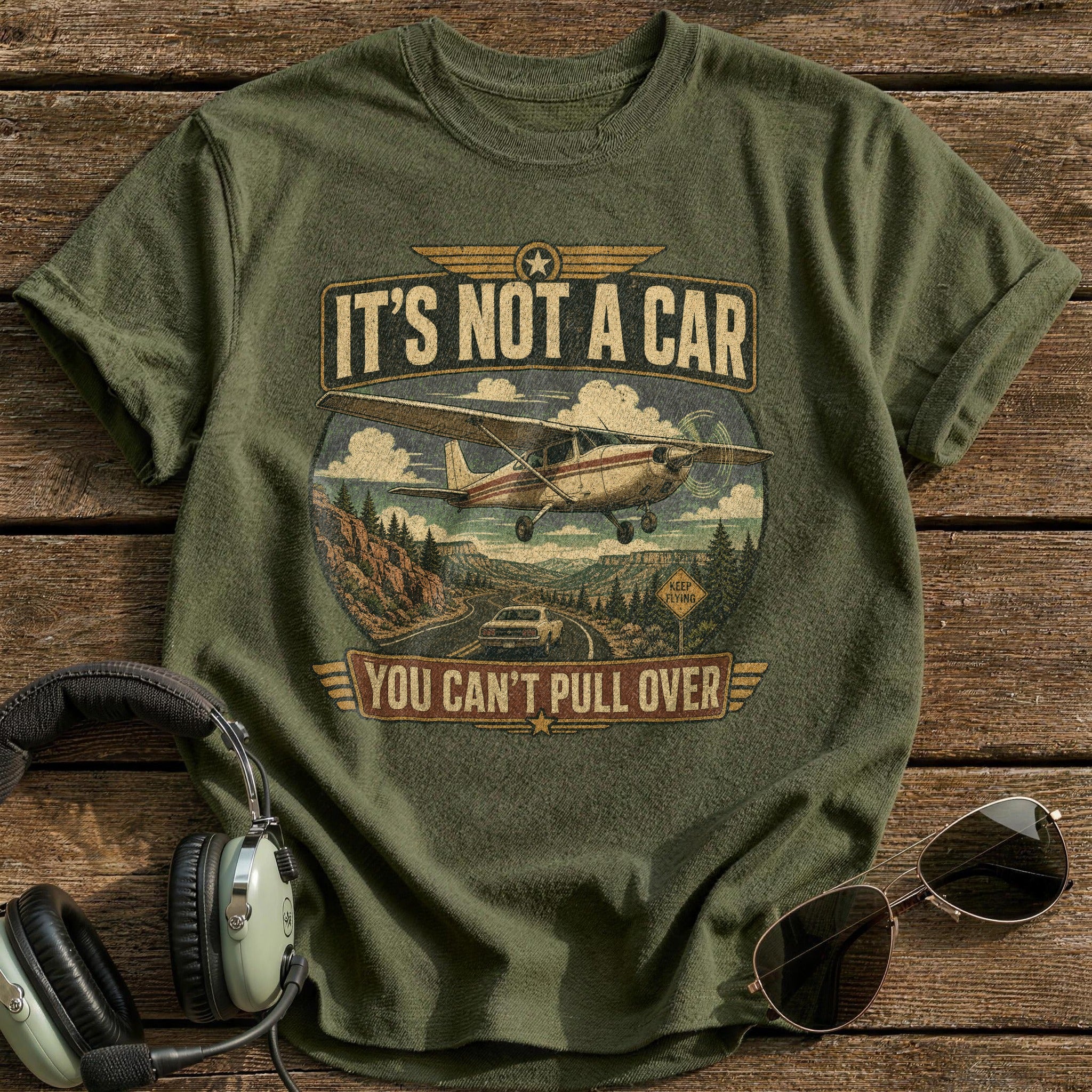 It's not a Car T-Shirt - Military Green