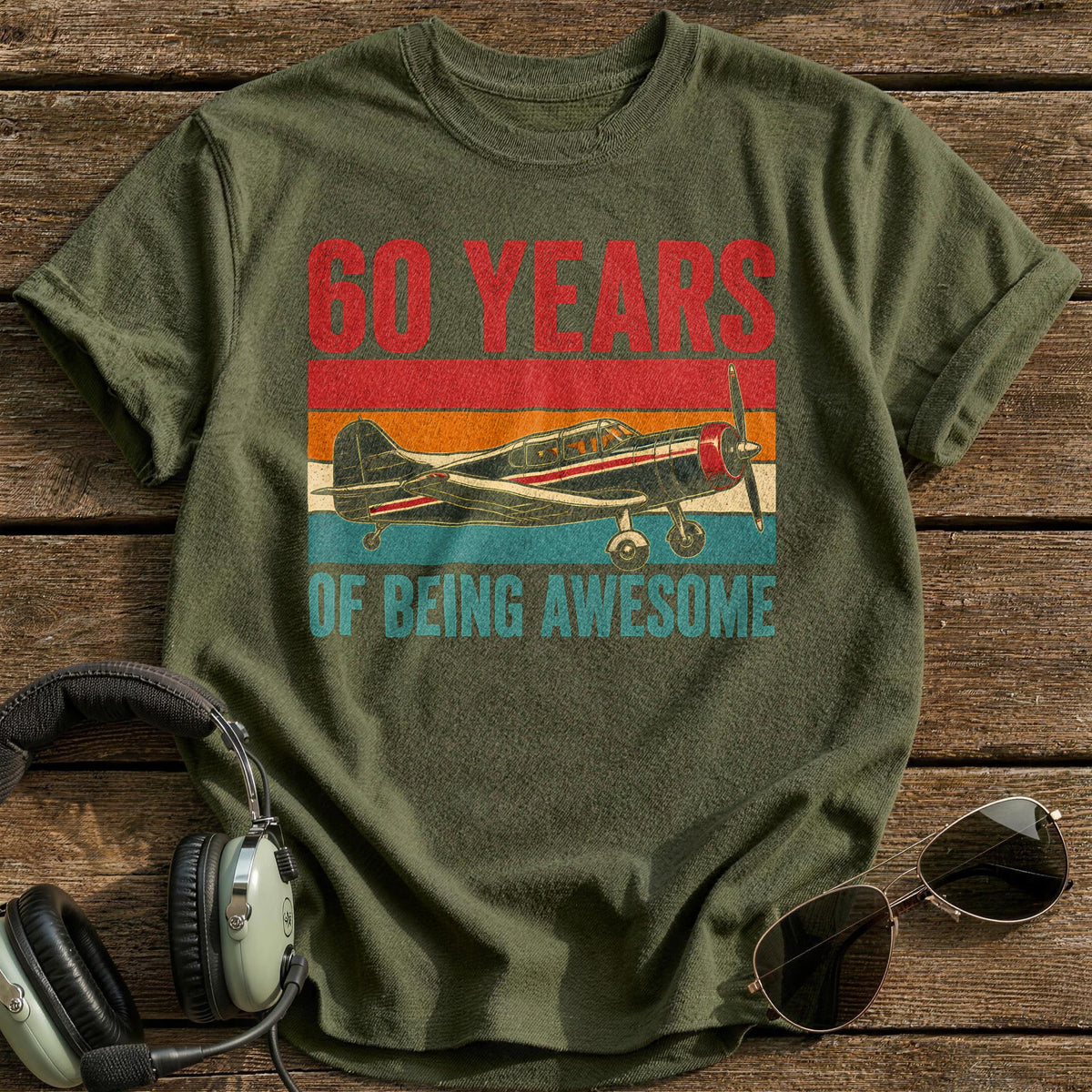 60 Being Awesome T-Shirt - Military Green