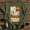 Bold Type No Flight Today 35 - Military Green