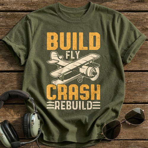 Build Fly Crash Rebuild 2 T-Shirt - Military Green