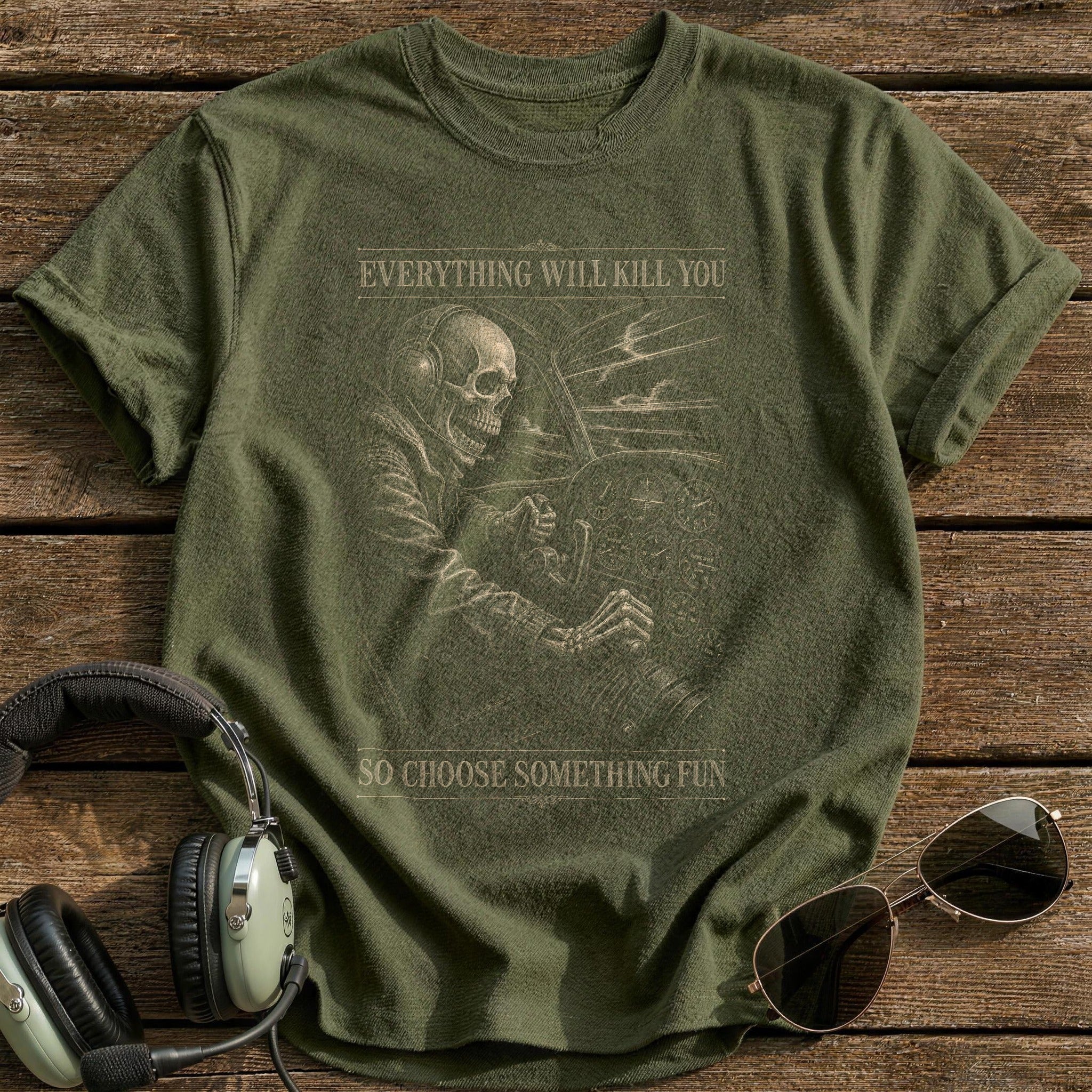 Choose Something Fun T-Shirt - Military Green