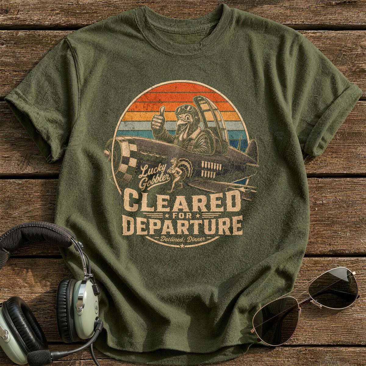 Cleared For Departure Declined Dinner 1 T-Shirt - Military Green