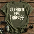 Cleared For Takeoff 46 T-Shirt - Military Green