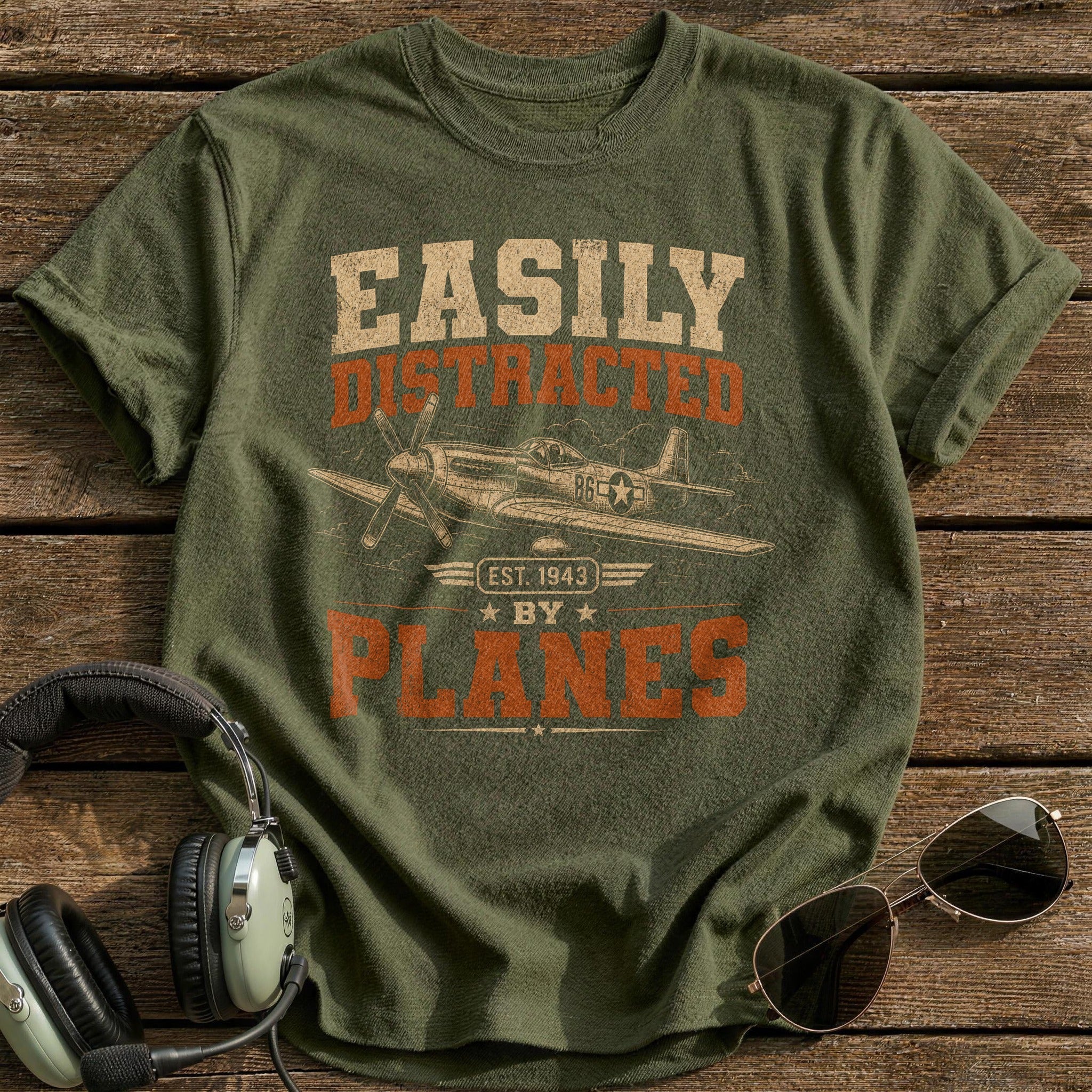 Easily Distracted By Planes T-Shirt - Military Green