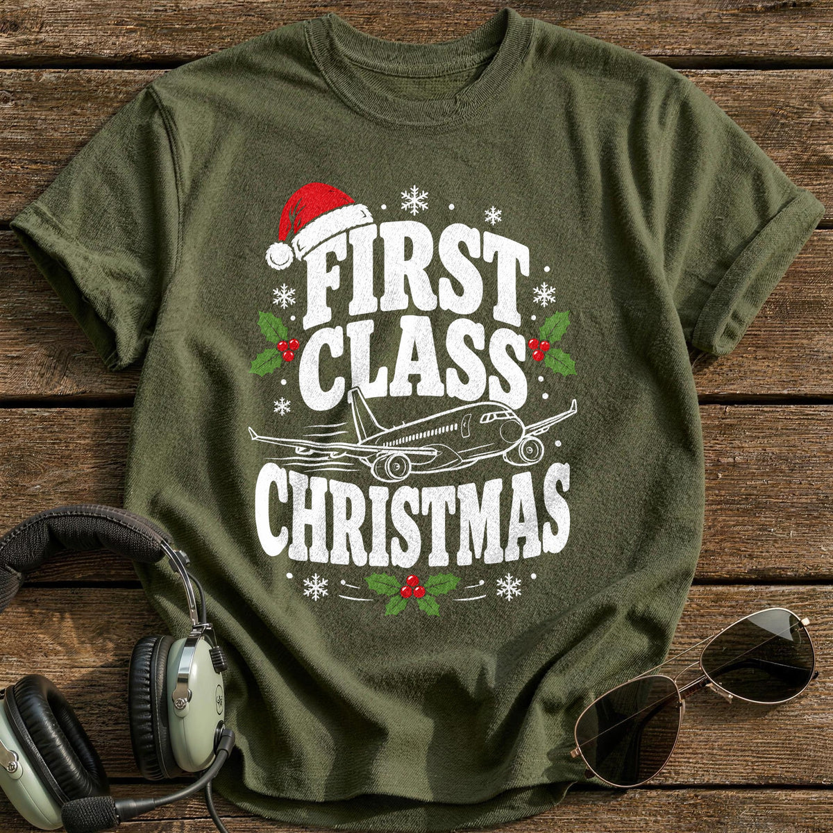 First Class Christmas 30 T-Shirt - Military Green