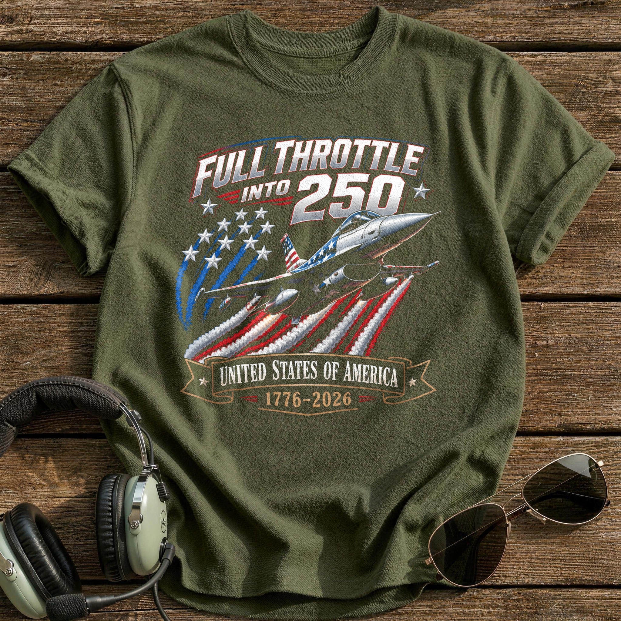 Full Throttle Into 250 T-Shirt - Military Green