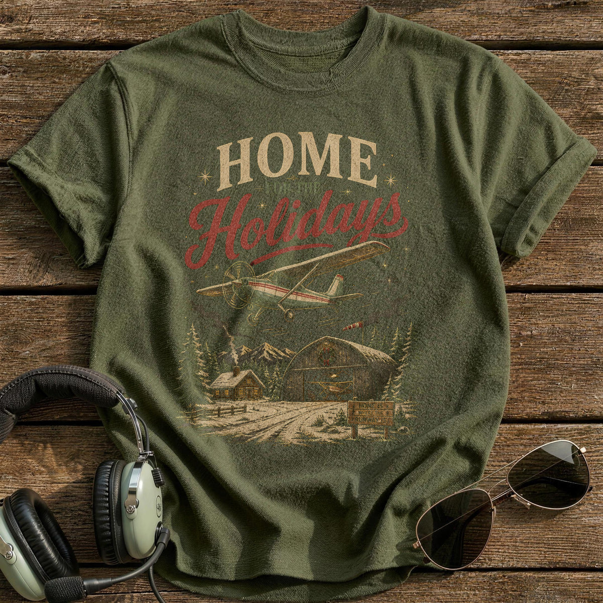 Home For The Holidays 84 T-Shirt - Military Green