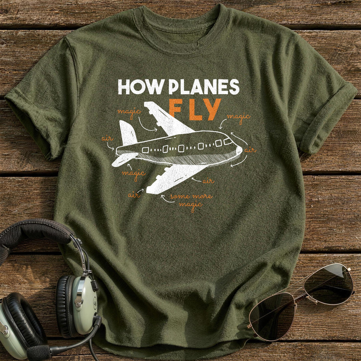 How Planes Fly 3 T-Shirt - Military Green