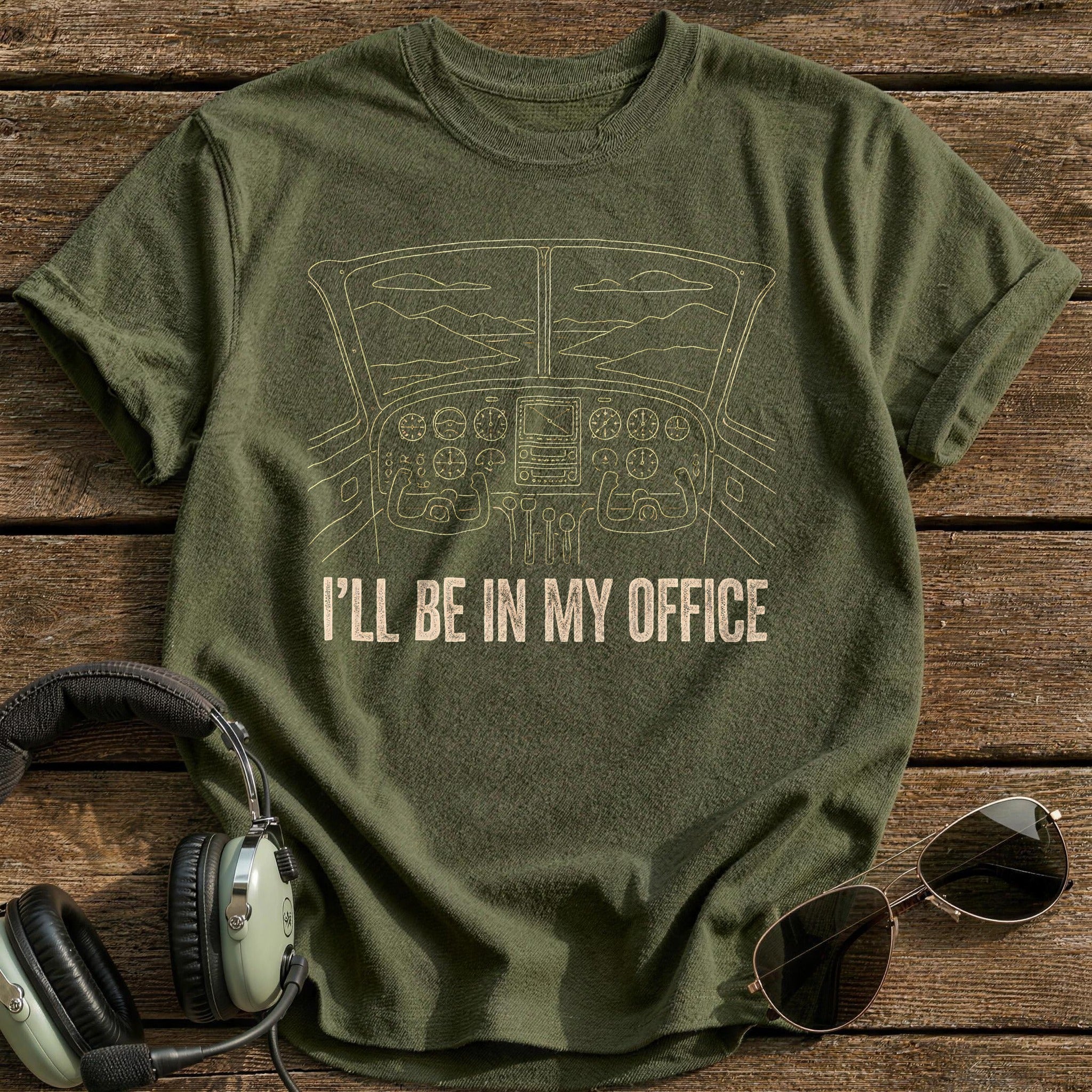 Ill Be In My Office 23 T-Shirt - Military Green