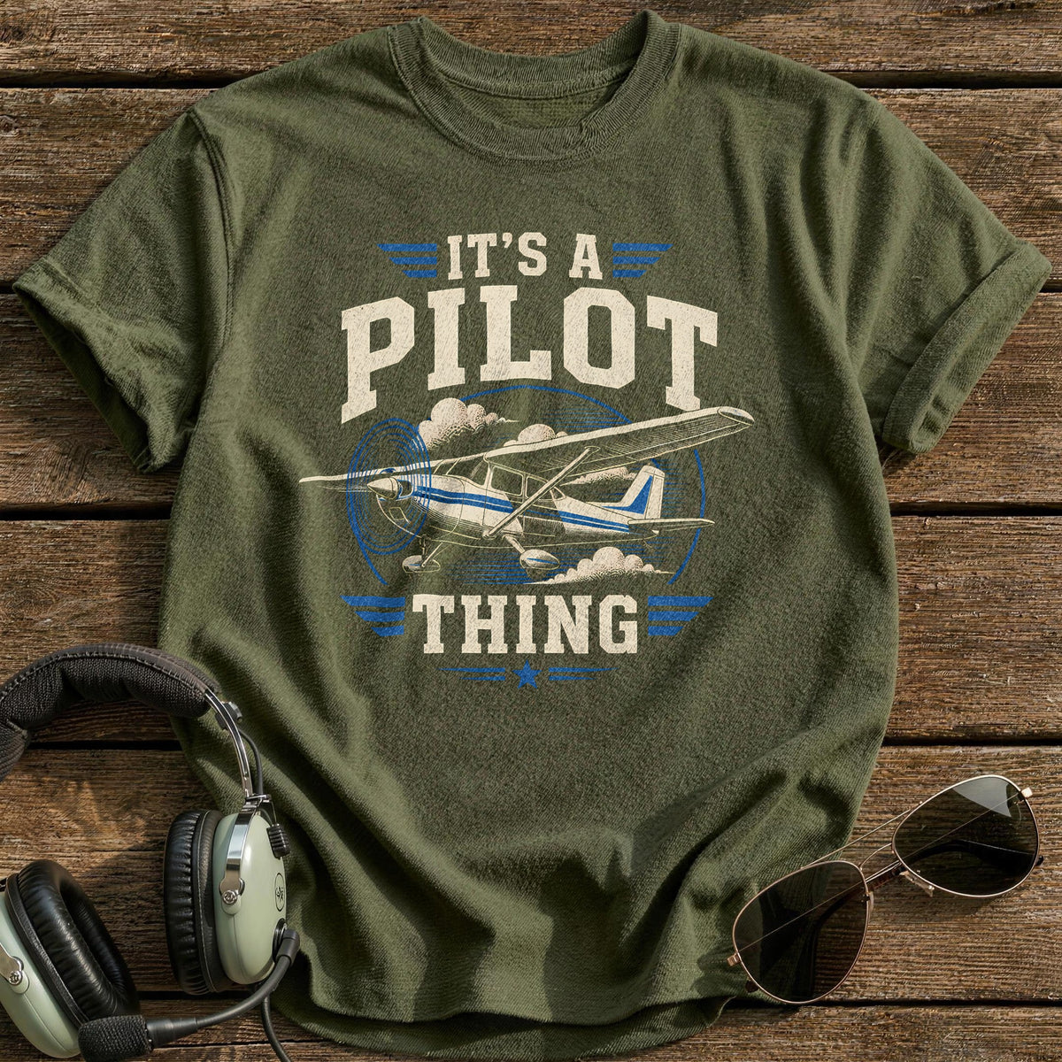 Its A Pilot Thing 86 T-Shirt - Military Green