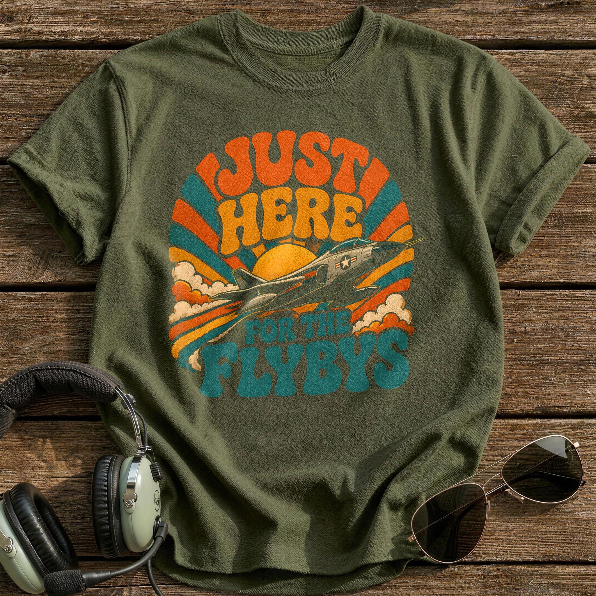 Just Here For The Flybys - Military Green