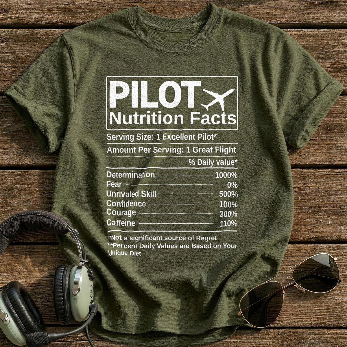 Pilot Nutrition Facts T-Shirt - Military Green