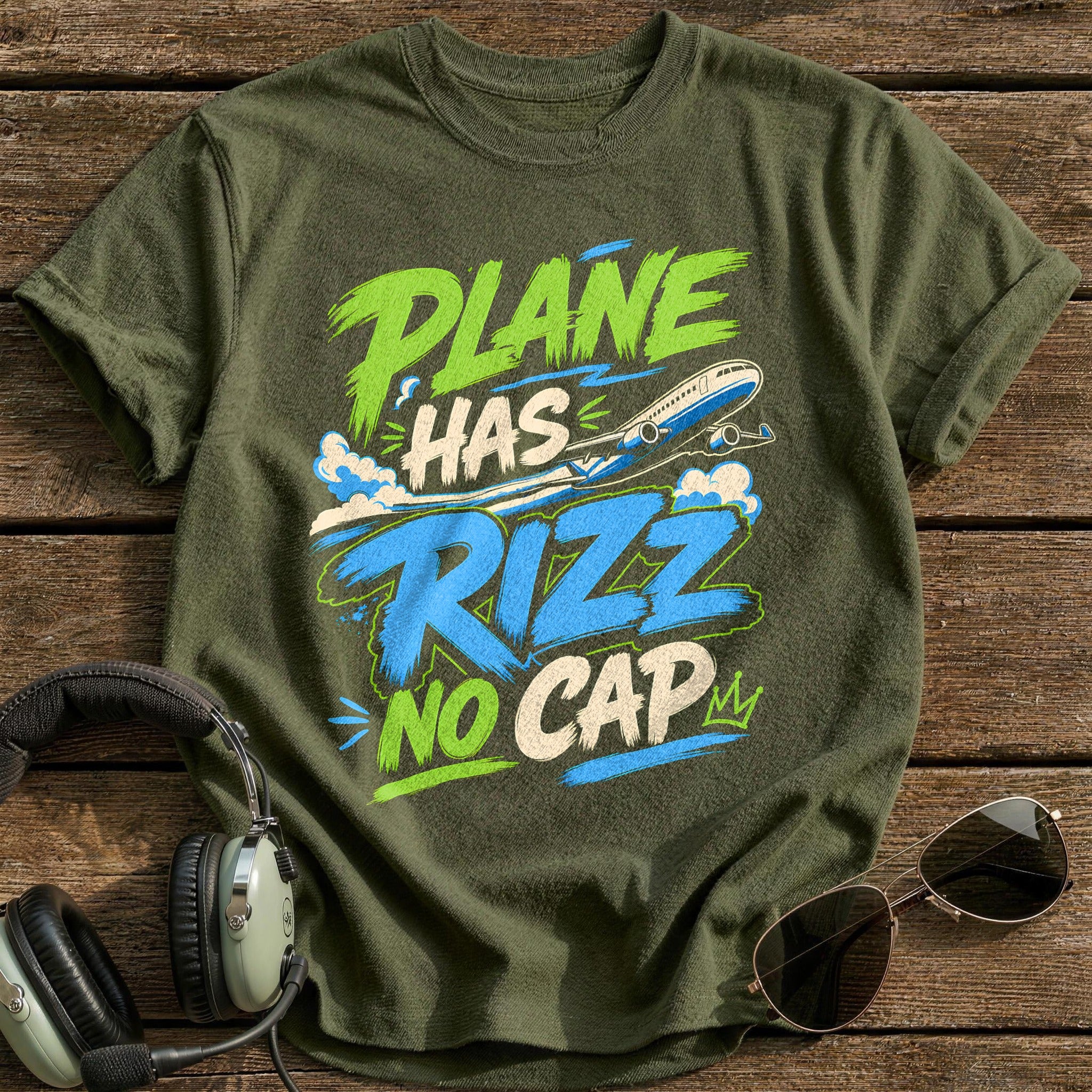 Plane Has Rizz - Military Green