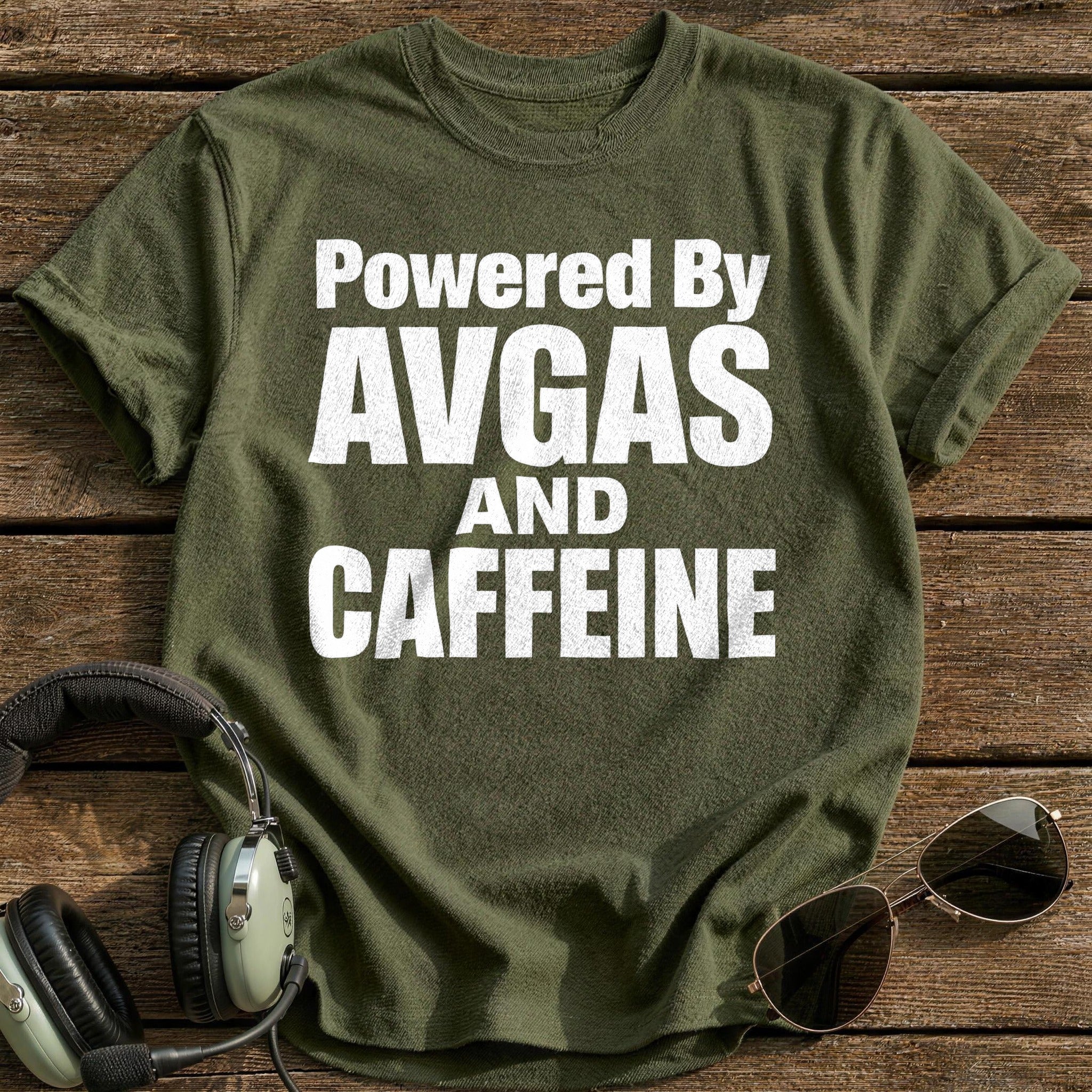 Powered By Avgas And Caffeine T-Shirt - Military Green