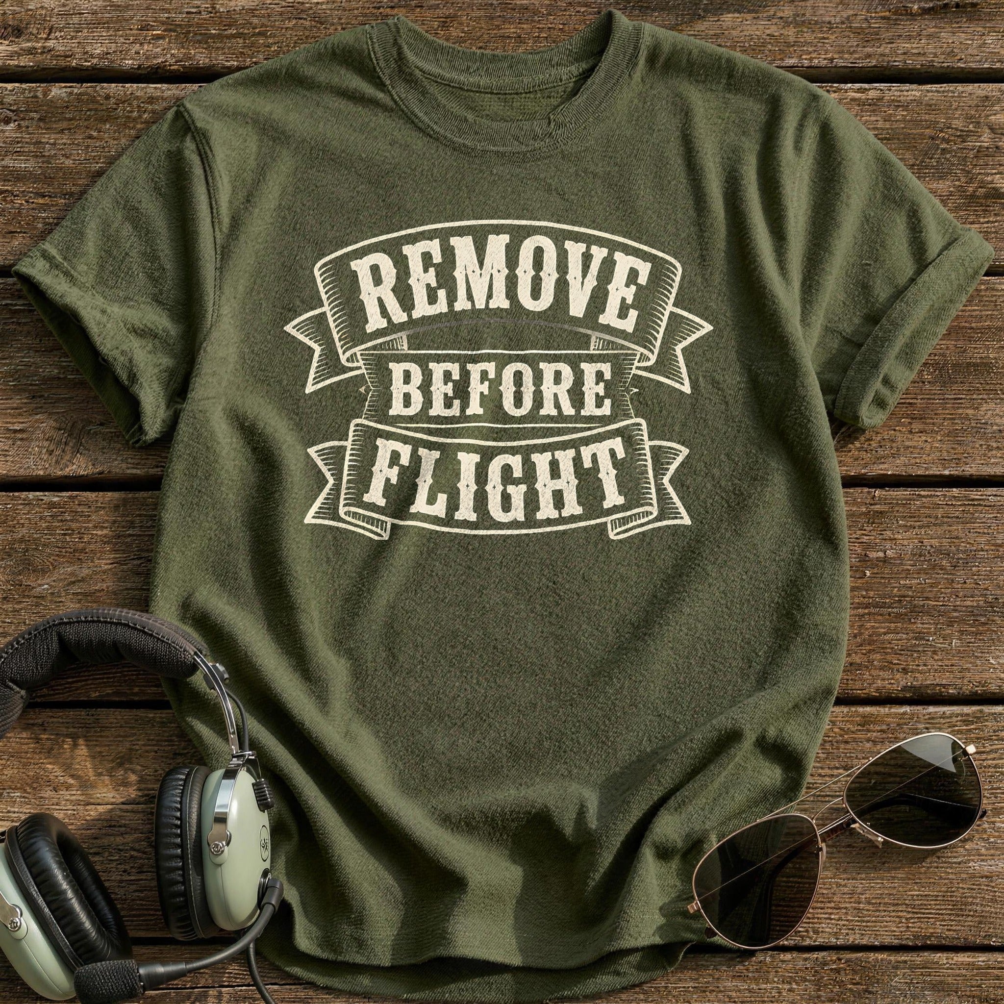 Remove Before Flight 54 T-Shirt - Military Green