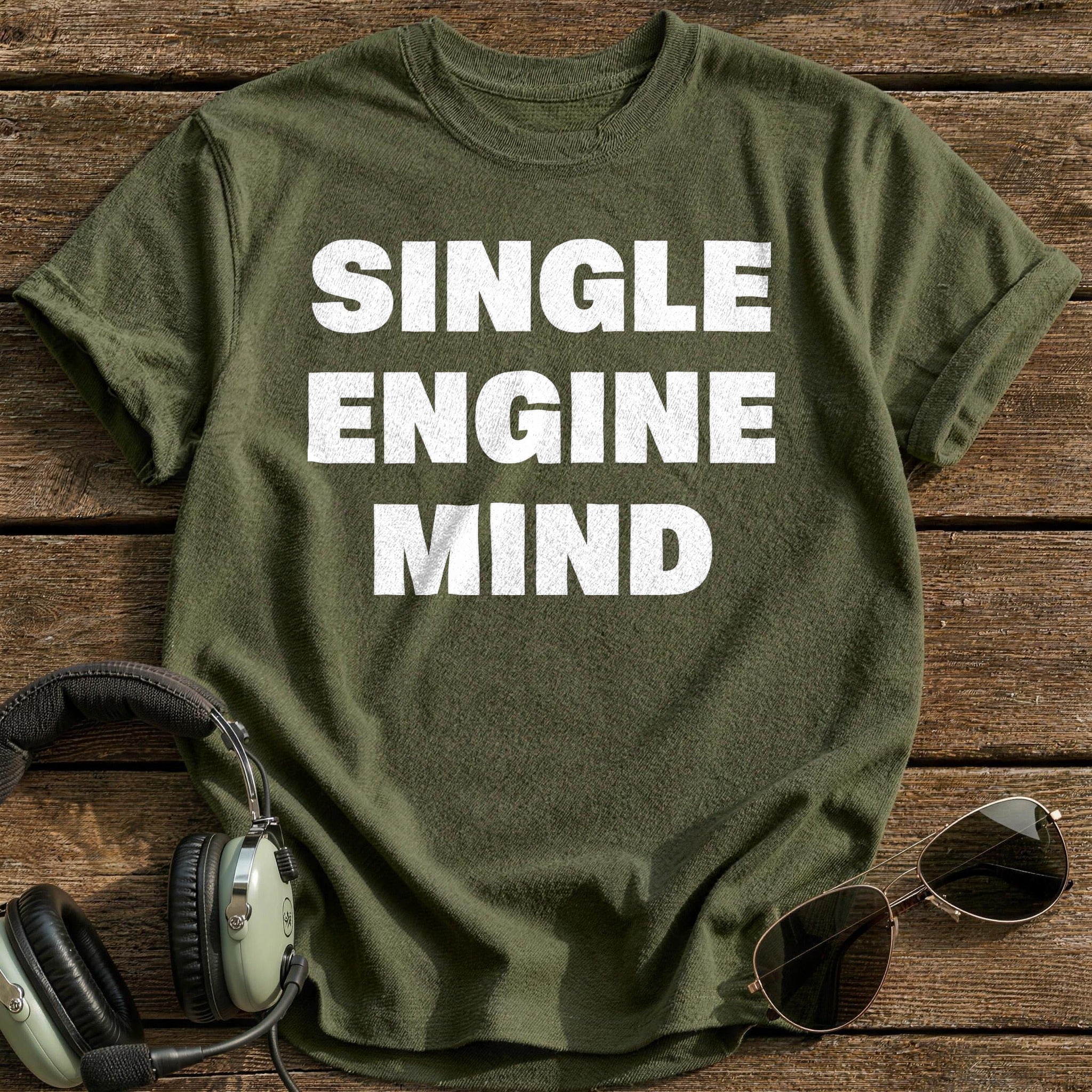 Single Engine Mind T-Shirt - Military Green